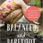 Balanced and Barefoot